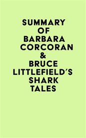 Summary of barbara corcoran & bruce littlefield's shark tales cover image