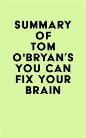 Summary of tom o'bryan's you can fix your brain cover image