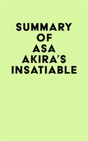Summary of asa akira's insatiable cover image