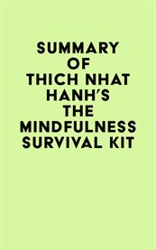 Summary of thich nhat hanh's the mindfulness survival kit cover image