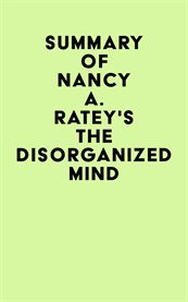 Summary of nancy a. ratey's the disorganized mind cover image