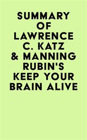 Summary of Lawrence C. Katz & Manning Rubin's Keep Your Brain Alive cover image