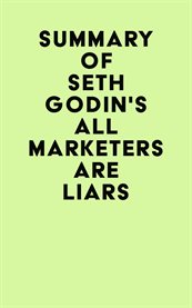 Summary of seth godin's all marketers are liars cover image