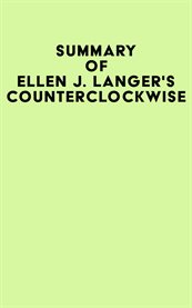 Summary of ellen j. langer's counterclockwise cover image