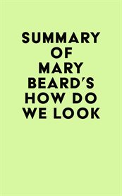 Summary of mary beard's how do we look cover image