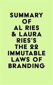 Summary of al ries & laura ries's the 22 immutable laws of branding cover image