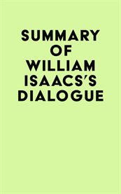 Summary of william isaacs's dialogue cover image