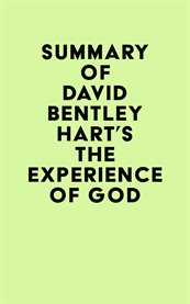Summary of david bentley hart's the experience of god cover image