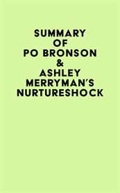 Summary of po bronson & ashley merryman's nurtureshock cover image