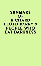 Summary of richard lloyd parry's people who eat darkness cover image