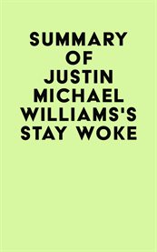 Summary of justin michael williams's stay woke cover image