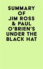 Summary of jim ross & paul o'brien's under the black hat cover image