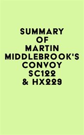 Summary of martin middlebrook's convoy sc122 & hx229 cover image