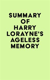 Summary of harry lorayne's ageless memory cover image