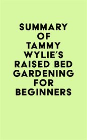 Summary of tammy wylie's raised bed gardening for beginners cover image