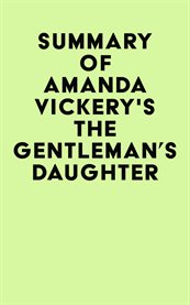 Summary of amanda vickery's the gentleman's daughter cover image