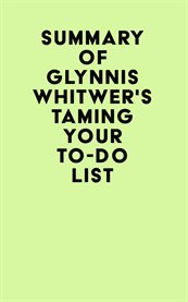 Summary of glynnis whitwer's taming your to-do list cover image