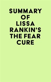 Summary of lissa rankin's the fear cure cover image
