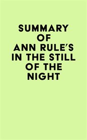 Summary of ann rule's in the still of the night cover image