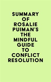Summary of rosalie puiman's the mindful guide to conflict resolution cover image