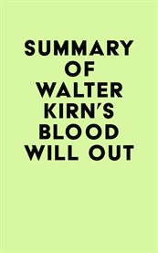 Summary of walter kirn's blood will out cover image