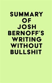 Summary of josh bernoff's writing without bullshit cover image