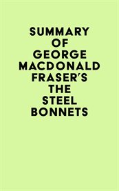 Summary of george macdonald fraser's the steel bonnets cover image