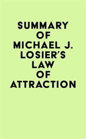 Summary of michael j. losier's law of attraction cover image