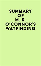 Summary of M. R. O'Connor's Wayfinding cover image