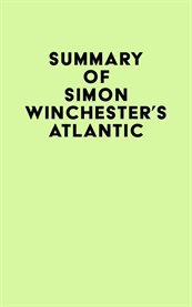 Summary of simon winchester's atlantic cover image