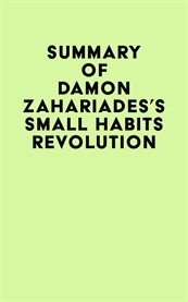 Summary of damon zahariades's small habits revolution cover image