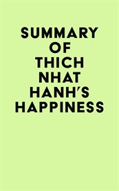 Summary of thich nhat hanh's happiness cover image