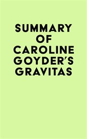 Summary of caroline goyder's gravitas cover image