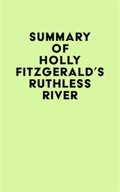 Summary of holly fitzgerald's ruthless river cover image
