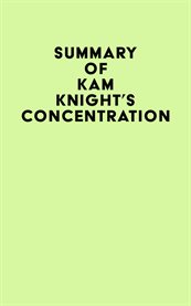 Summary of kam knight's concentration cover image