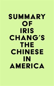 Summary of iris chang's the chinese in america cover image