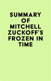 Summary of mitchell zuckoff's frozen in time cover image
