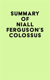 Summary of Niall Ferguson's Colossus cover image