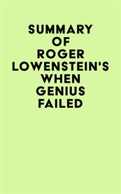 Summary of roger lowenstein's when genius failed cover image