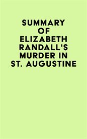 Summary of elizabeth randall's murder in st. augustine cover image