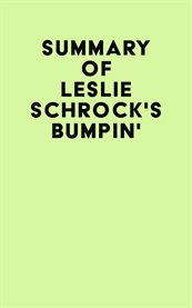 Summary of leslie schrock's bumpin' cover image