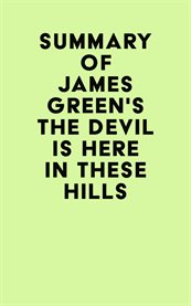 Summary of james green's the devil is here in these hills cover image