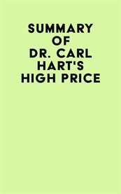 Summary of dr. carl hart's high price cover image