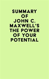 Summary of john c. maxwell's the power of your potential cover image