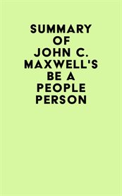 Summary of john c. maxwell's be a people person cover image