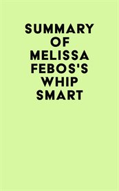 Summary of melissa febos's whip smart cover image
