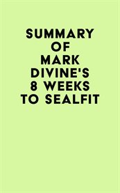 Summary of mark divine's 8 weeks to sealfit cover image
