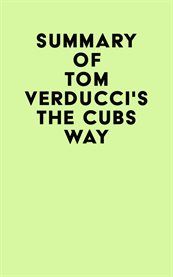 Summary of tom verducci's the cubs way cover image