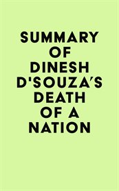 Summary of dinesh d'souza's death of a nation cover image