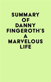 Summary of danny fingeroth's a marvelous life cover image